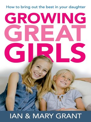 cover image of Growing Great Girls